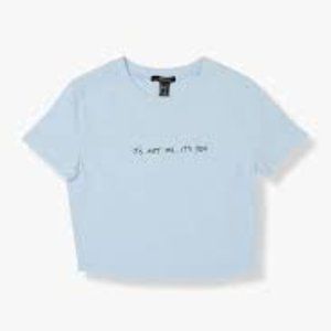 Forever 21 It's Not Me, It's You Graphic Tee